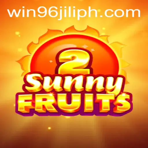 SunnyFruits2: A Vibrant Adventure Awaits with WIN96JILI